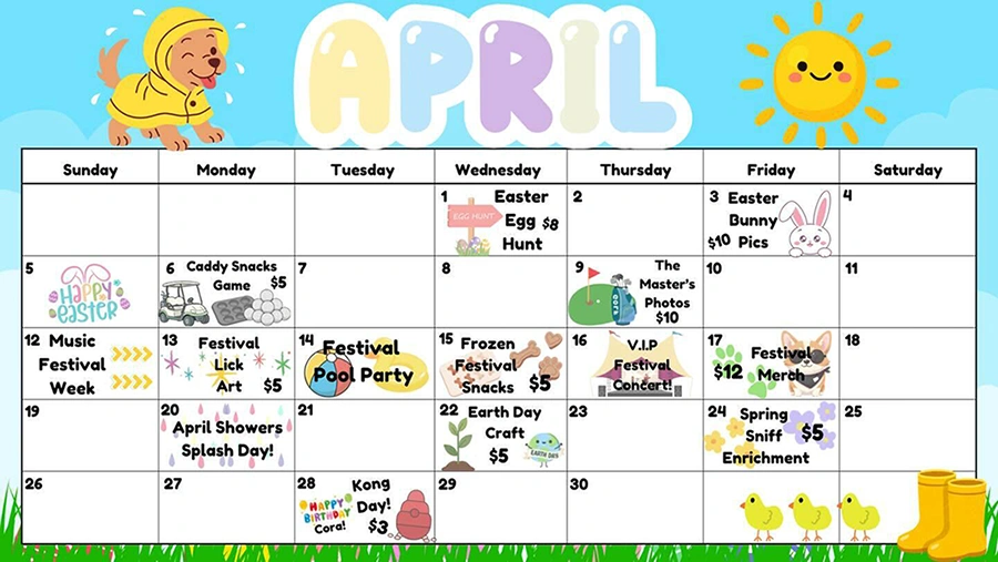 Red Bluff Pet Resort April 2026 Activities Calendar featuring Easter events, pool parties, festival week, and special enrichment activities